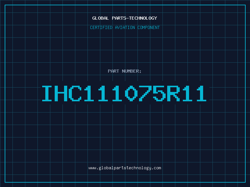 Aviation Part IHC111075R11