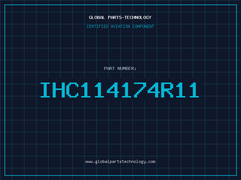 Aviation Part IHC114174R11