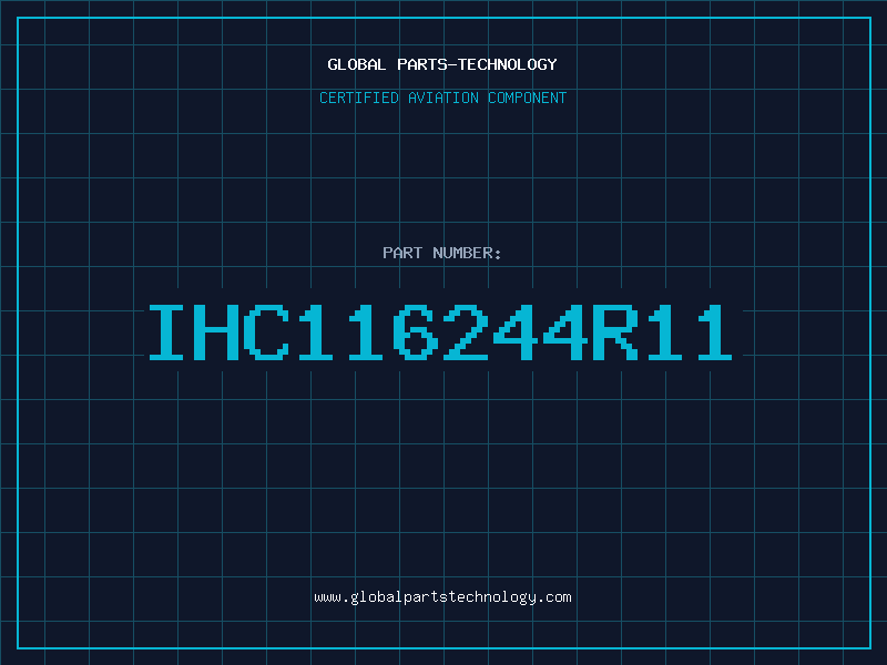 Aviation Part IHC116244R11