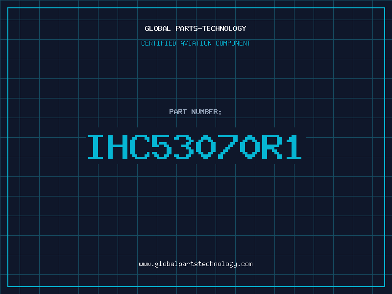 Aviation Part IHC53070R1