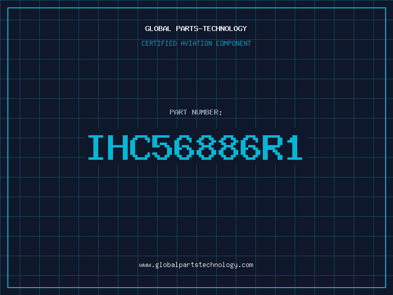 Aviation Part IHC56886R1