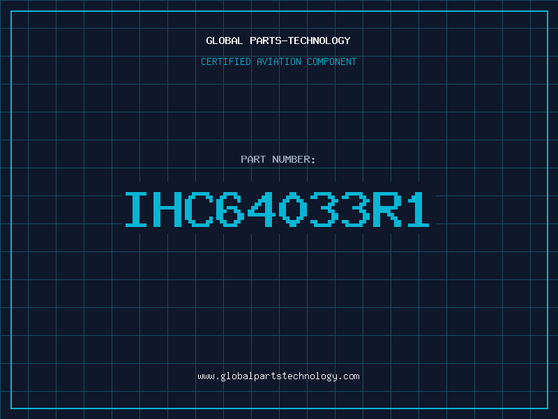 Aviation Part IHC64033R1