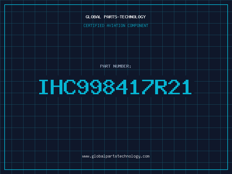 Aviation Part IHC998417R21