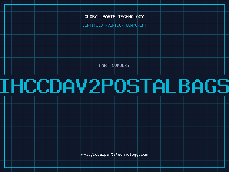 Aviation Part IHCCDAV2POSTALBAGS