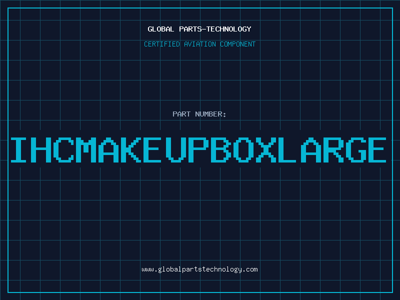 Aviation Part IHCMAKEUPBOXLARGE