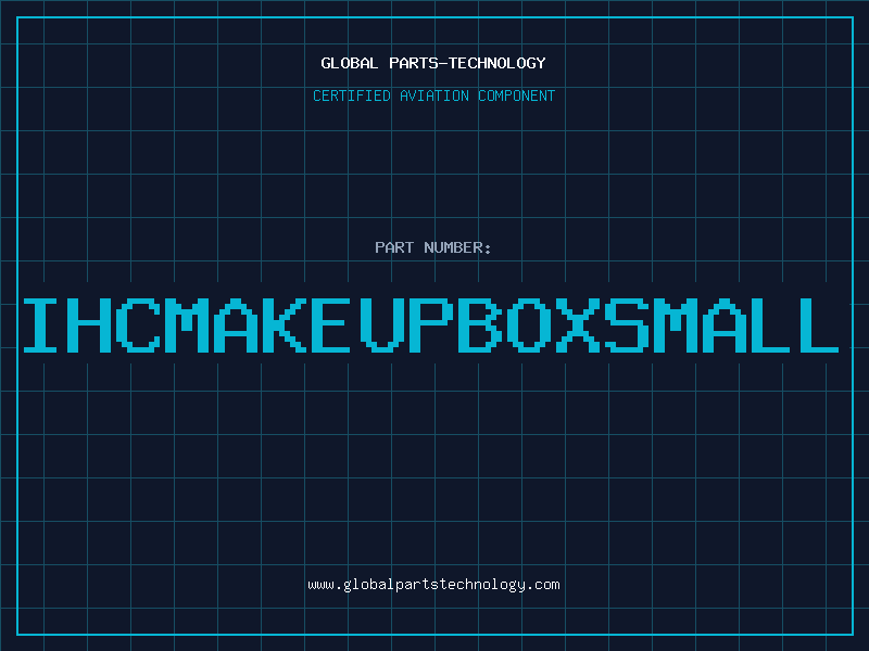Aviation Part IHCMAKEUPBOXSMALL