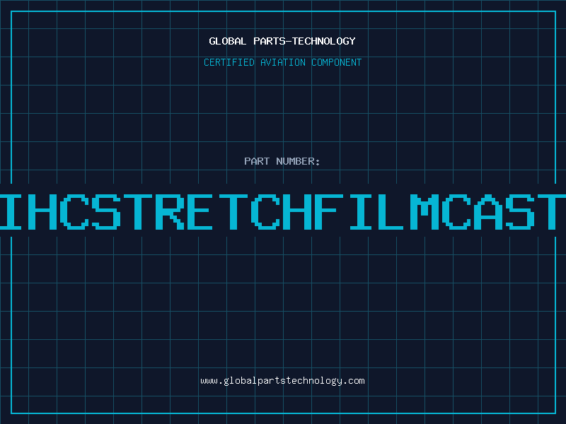 Aviation Part IHCSTRETCHFILMCAST
