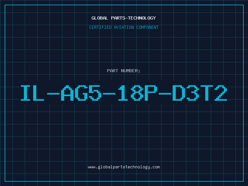 Aviation Part IL-AG5-18P-D3T2
