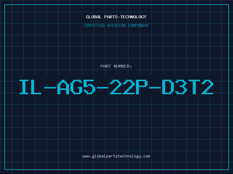 Aviation Part IL-AG5-22P-D3T2