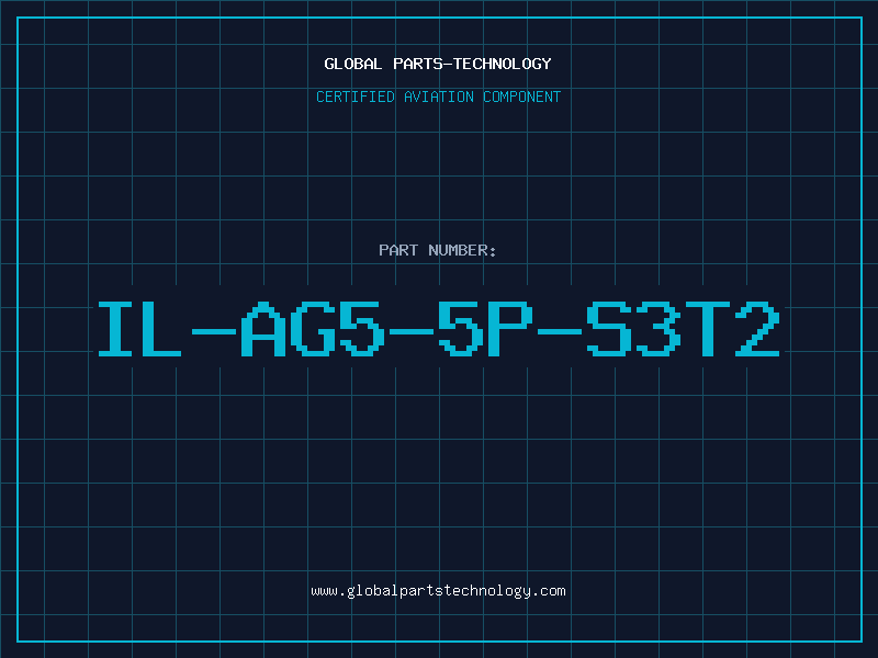 Aviation Part IL-AG5-5P-S3T2