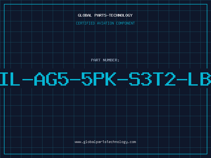 Aviation Part IL-AG5-5PK-S3T2-LB