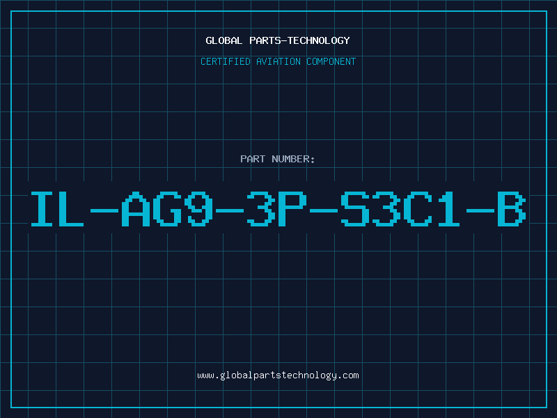 Aviation Part IL-AG9-3P-S3C1-B