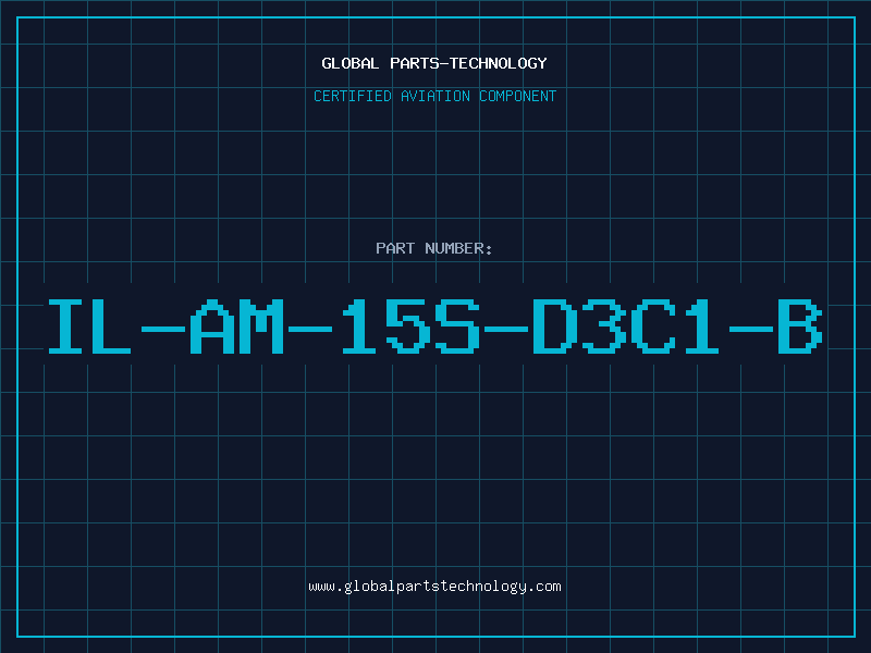Aviation Part IL-AM-15S-D3C1-B