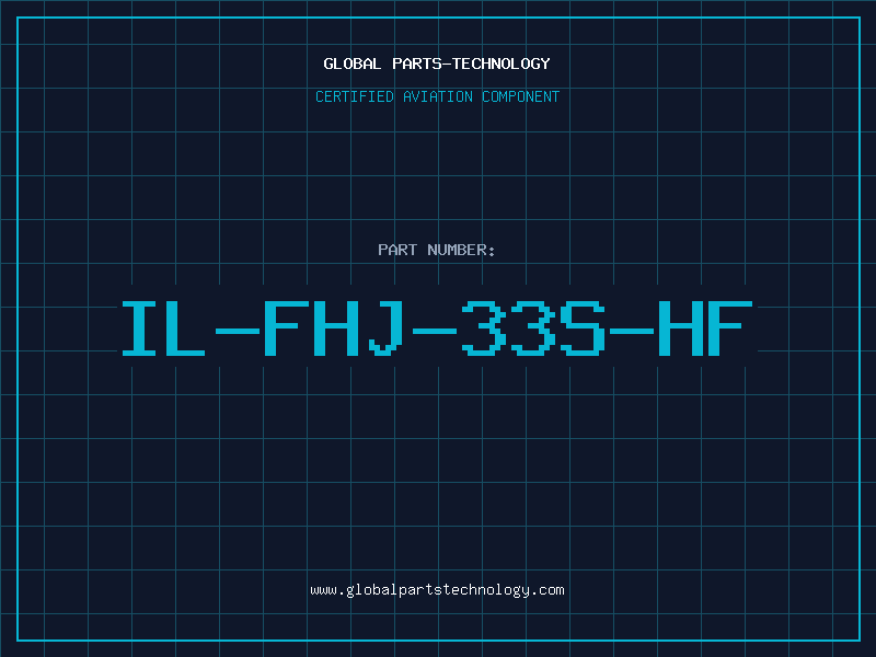 Aviation Part IL-FHJ-33S-HF