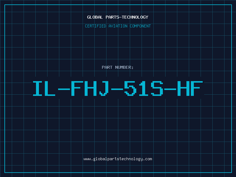 Aviation Part IL-FHJ-51S-HF