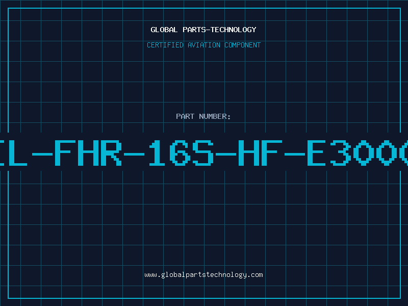 Aviation Part IL-FHR-16S-HF-E3000
