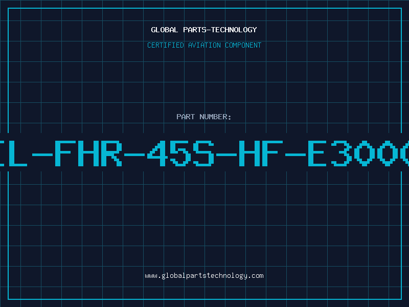 Aviation Part IL-FHR-45S-HF-E3000