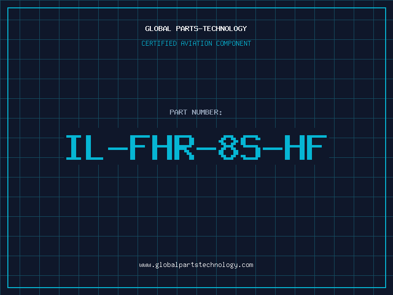 Aviation Part IL-FHR-8S-HF