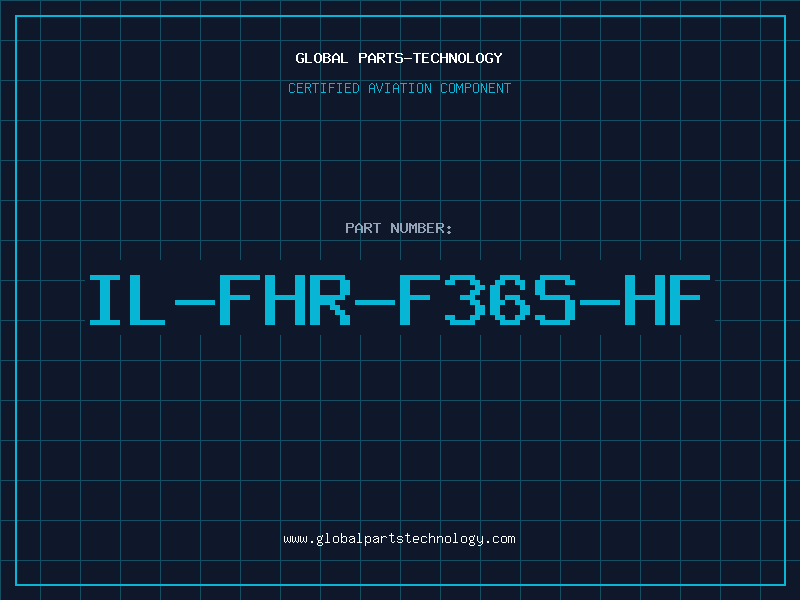 Aviation Part IL-FHR-F36S-HF