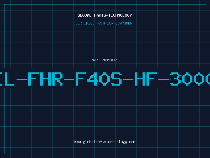 Aviation Part IL-FHR-F40S-HF-3000