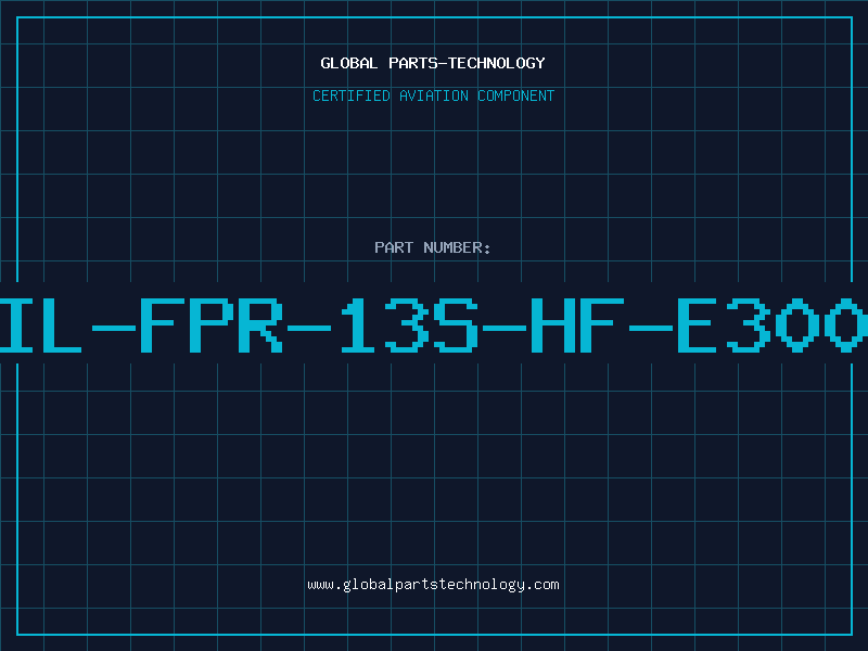 Aviation Part IL-FPR-13S-HF-E300