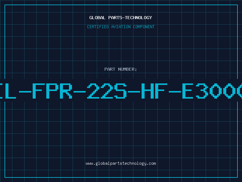 Aviation Part IL-FPR-22S-HF-E3000