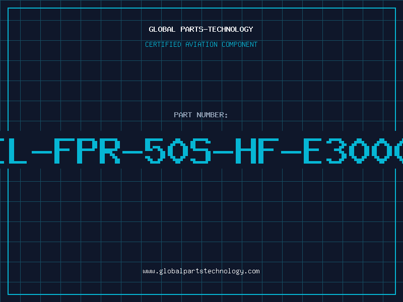Aviation Part IL-FPR-50S-HF-E3000
