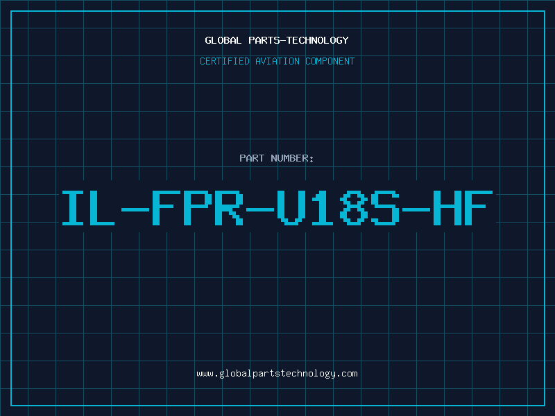 Aviation Part IL-FPR-U18S-HF