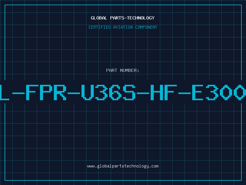 Aviation Part IL-FPR-U36S-HF-E3000