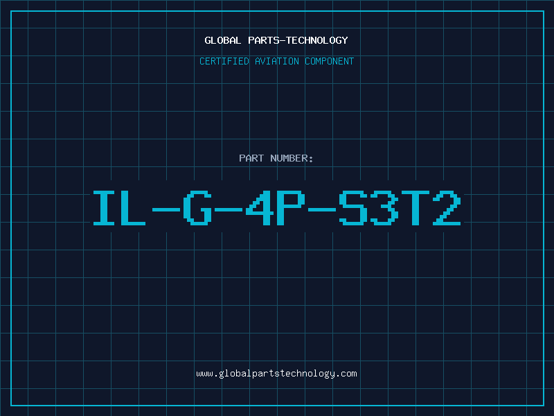 Aviation Part IL-G-4P-S3T2