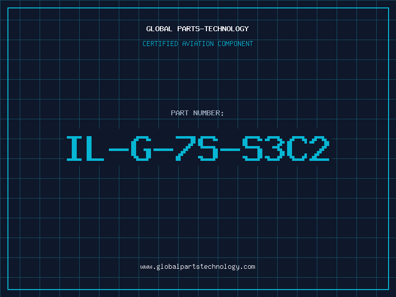 Aviation Part IL-G-7S-S3C2