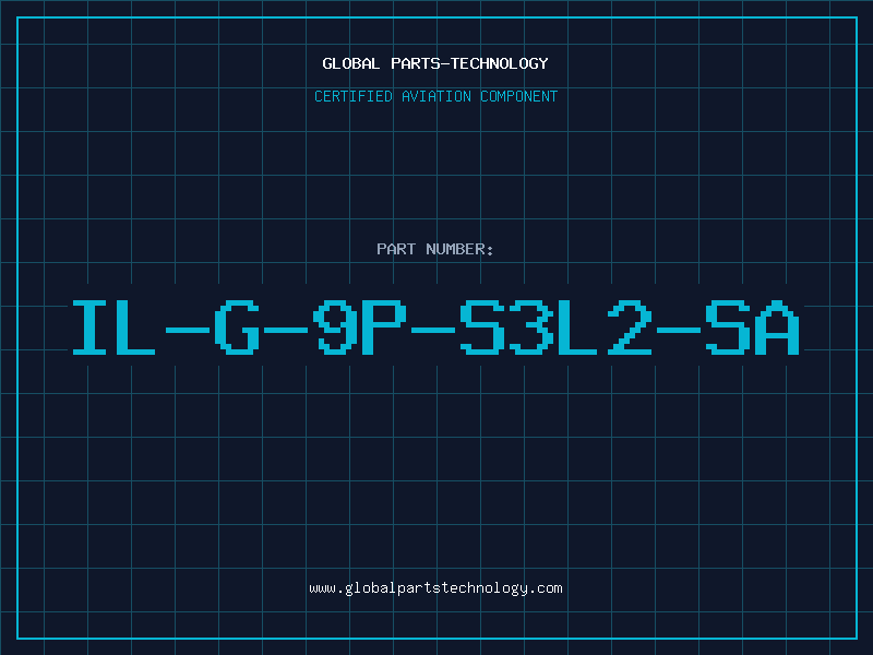 Aviation Part IL-G-9P-S3L2-SA