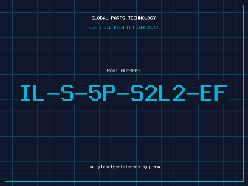 Aviation Part IL-S-5P-S2L2-EF