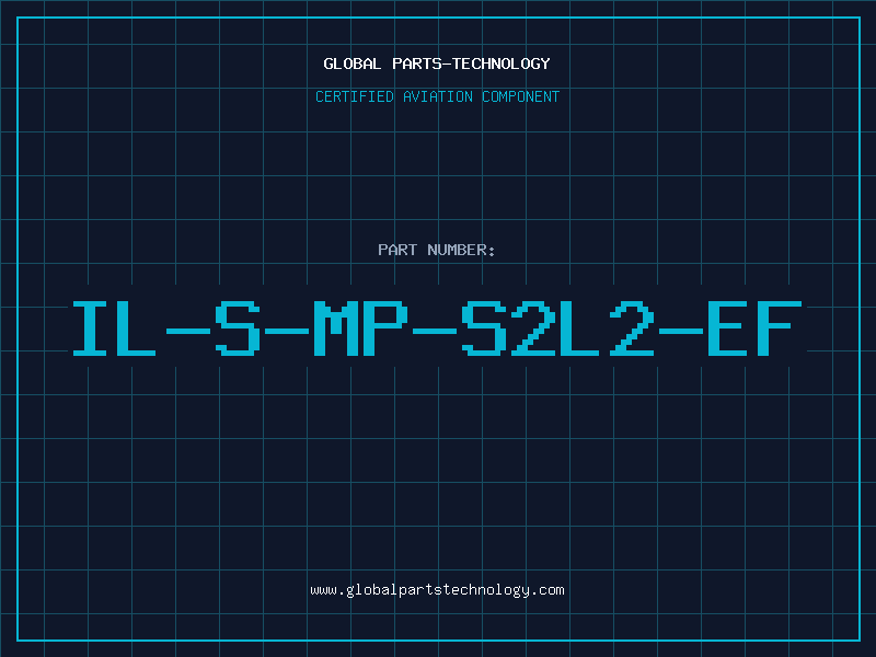 Aviation Part IL-S-MP-S2L2-EF