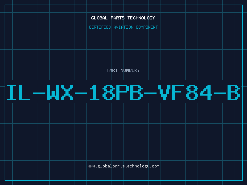Aviation Part IL-WX-18PB-VF84-B