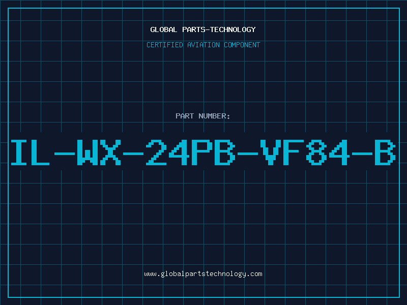 Aviation Part IL-WX-24PB-VF84-B