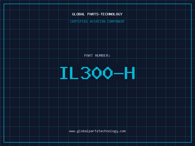 Aviation Part IL300-H