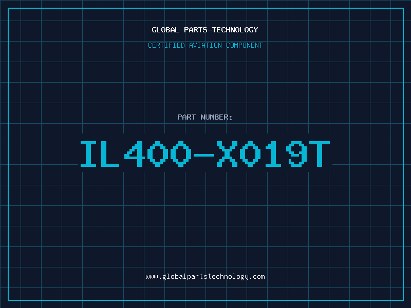Aviation Part IL400-X019T