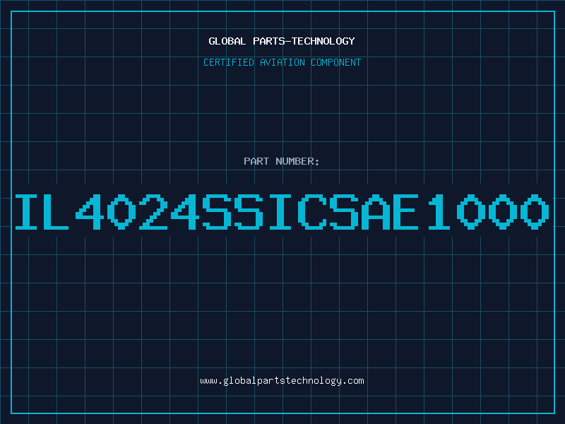 Aviation Part IL4024SSICSAE1000