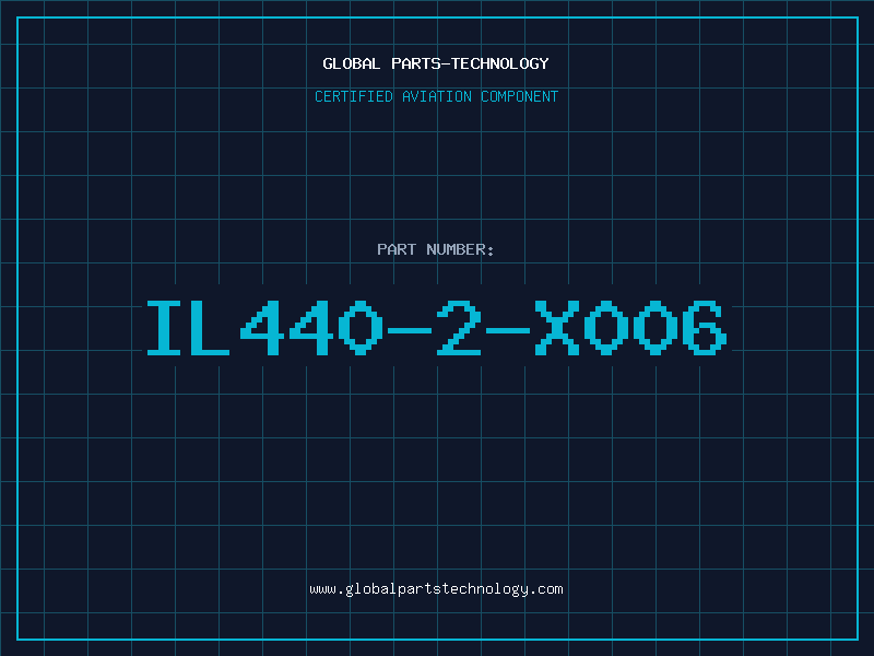 Aviation Part IL440-2-X006