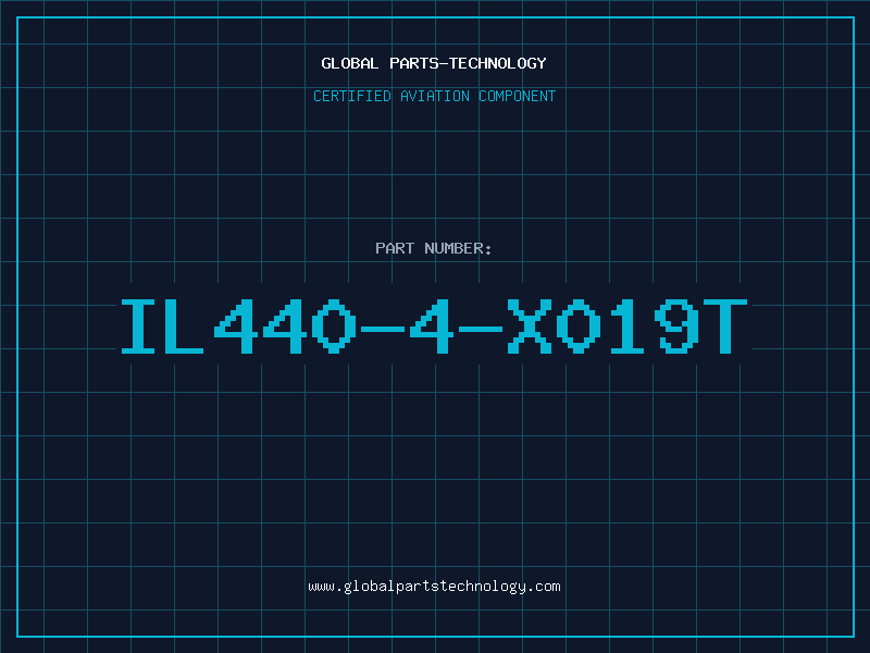 Aviation Part IL440-4-X019T