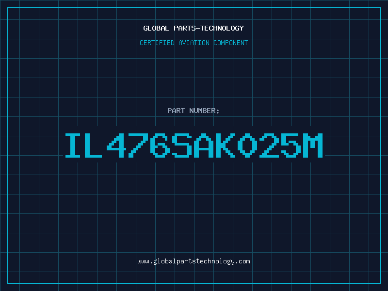 Aviation Part IL476SAK025M