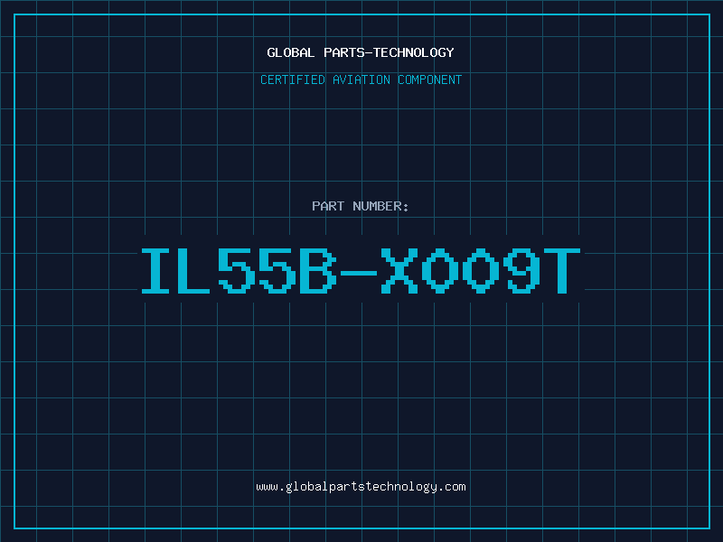 Aviation Part IL55B-X009T