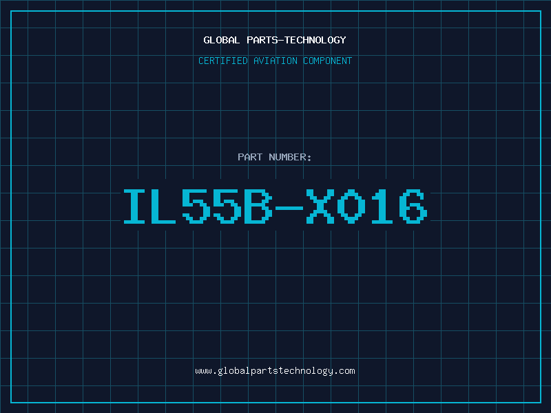 Aviation Part IL55B-X016