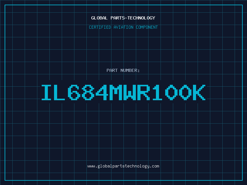 Aviation Part IL684MWR100K
