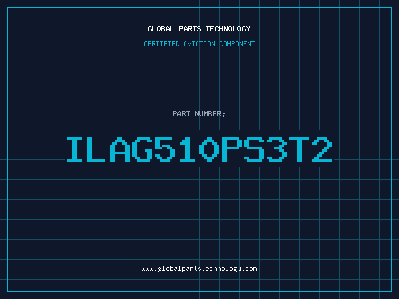 Aviation Part ILAG510PS3T2
