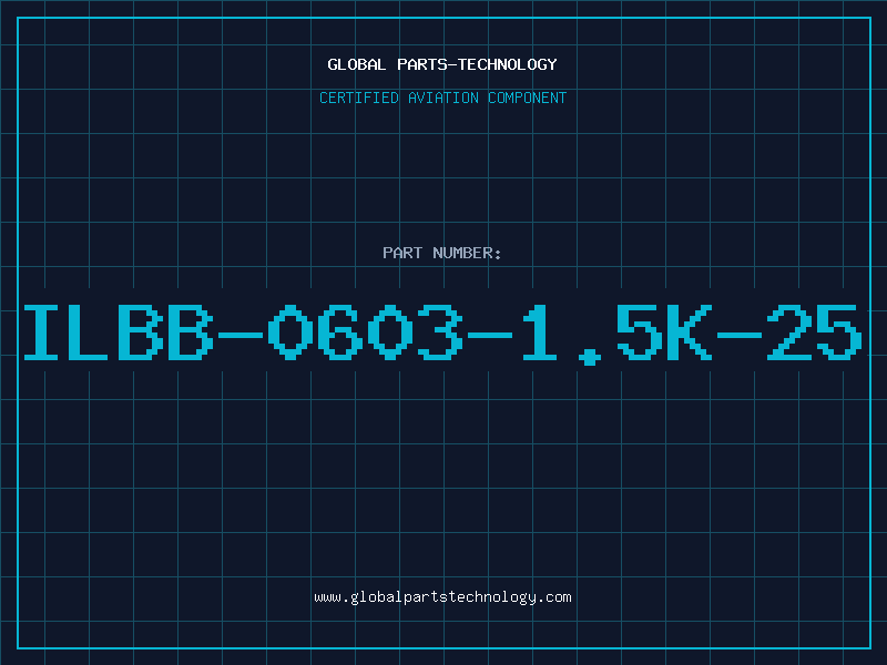 Aviation Part ILBB-0603-1.5K-25