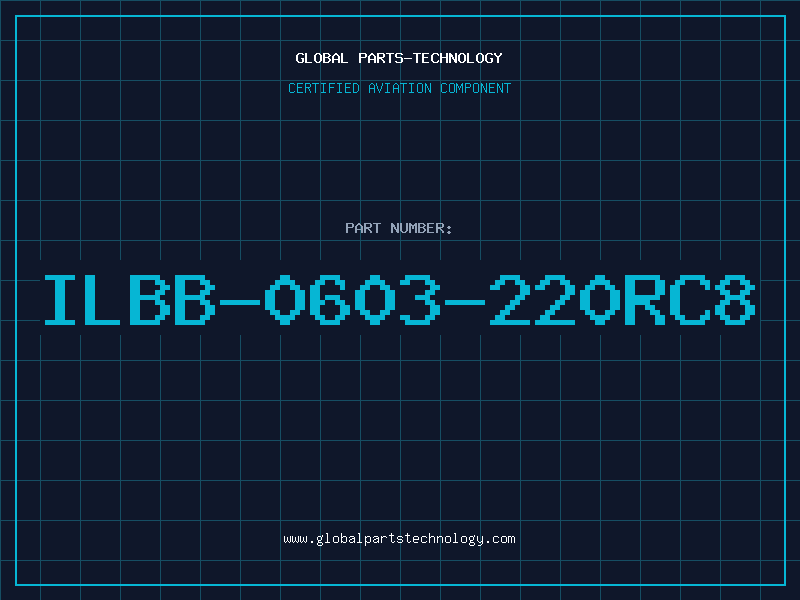 Aviation Part ILBB-0603-220RC8