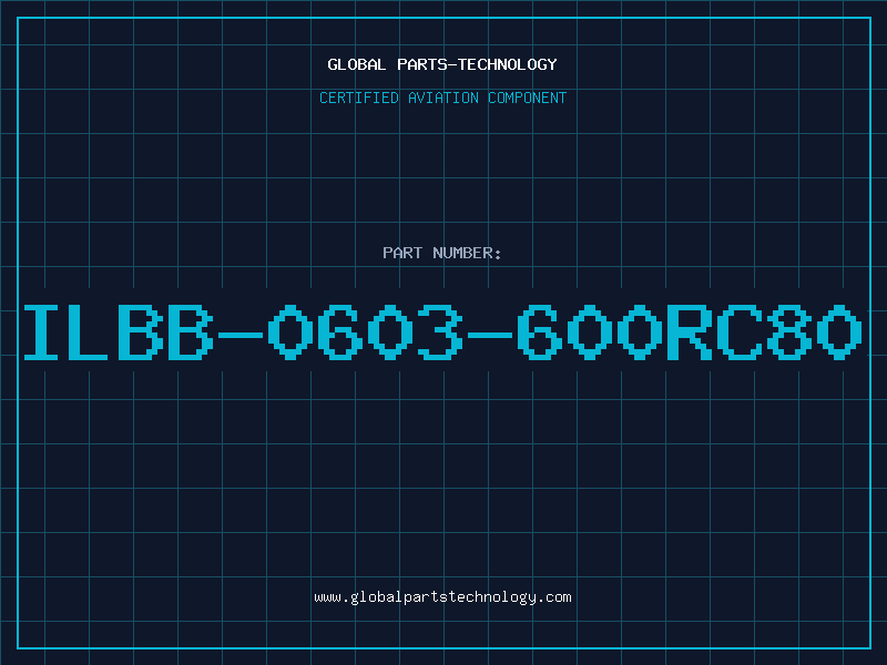 Aviation Part ILBB-0603-600RC80