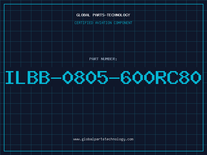 Aviation Part ILBB-0805-600RC80